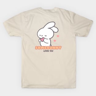 Cute Rabbit: Some Bunny Loves You T-Shirt